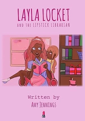 Layla Locket and the Lipstick Librarian